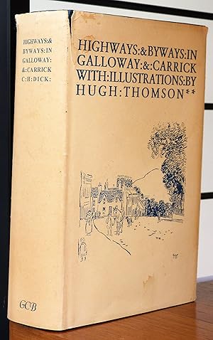 Seller image for Highways and Byways in Galloway and Carrick for sale by R.W. Forder