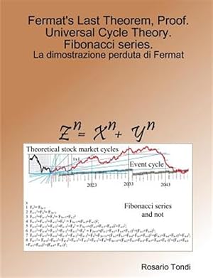 Imagen del vendedor de Fermat's Last Theorem, Proof. Universal Cycle Theory. Fibonacci series. a la venta por GreatBookPrices