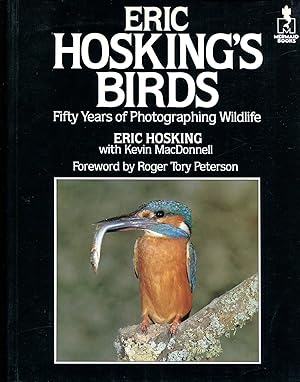 Eric Hosking's Birds : Fifty Years of Photographing Wildlife