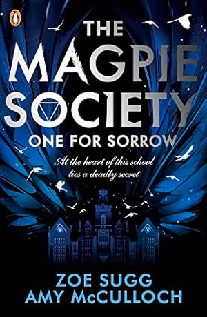 Bild des Verkufers fr The Magpie Society : One for Sorrow zum Verkauf von WeBuyBooks 2