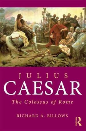 Immagine del venditore per Julius Caesar : The Colossus of Rome venduto da GreatBookPrices