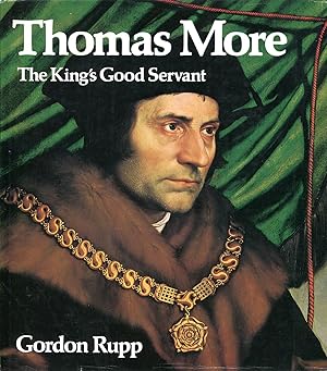 Seller image for Thomas More : The King's Good Servant for sale by Godley Books