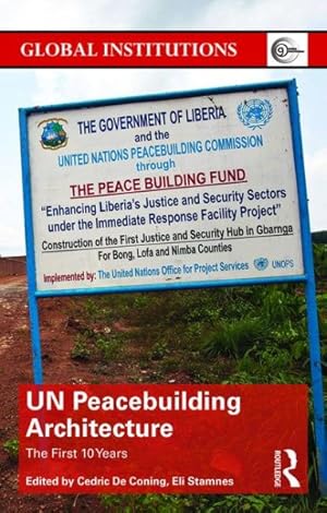 Seller image for UN Peacebuilding Architecture : The First 10 Years for sale by GreatBookPricesUK