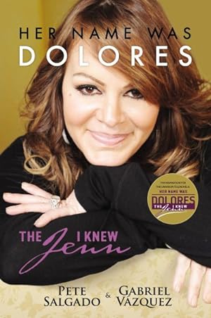 Imagen del vendedor de Her Name Was Dolores : The Jenn I Knew a la venta por GreatBookPrices