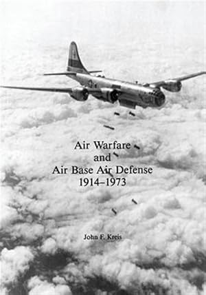 Immagine del venditore per Air Warfare and Air Base Air Defense : 1914-1973 venduto da GreatBookPrices