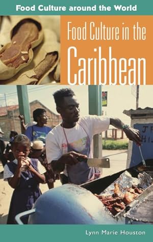 Seller image for Food Culture In The Caribbean for sale by GreatBookPrices