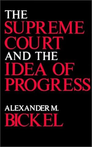 Immagine del venditore per Supreme Court and the Idea of Progress venduto da GreatBookPrices