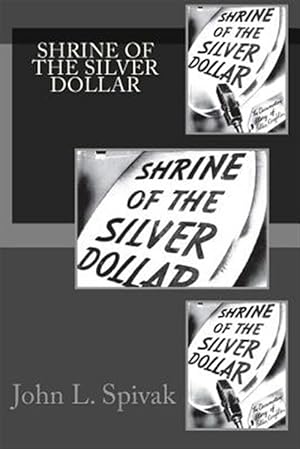 Seller image for Shrine of the Silver Dollar for sale by GreatBookPrices