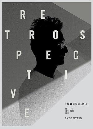 2015 Contemporary Movie Poster - Retrospective for Francois Delisle, Cinéma Excentris