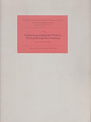 Prinzhorns grundlegendes Werk zur Psychopathologie der Gestaltung / W. Baeyer ; H. Häfner; Psycho...