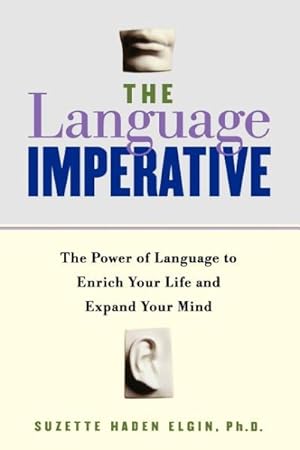 Seller image for Language Imperative : How Learning Languages Can Enrich Your Life for sale by GreatBookPrices