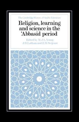 Immagine del venditore per Religion, Learning and Science in the 'Abbasid Period venduto da GreatBookPrices