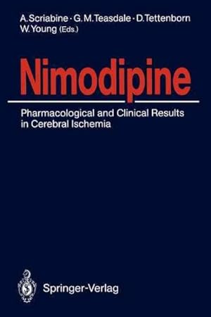 Seller image for Nimodipine : Pharmacological and Clinical Results in Cerebral Ischemia for sale by GreatBookPrices