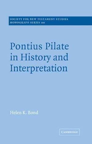 Seller image for Pontius Pilate In History And Interpretation for sale by GreatBookPricesUK