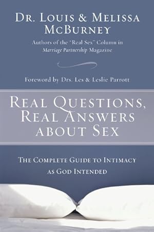 Bild des Verkufers fr Real Questions, Real Answers About Sex : The Complete Guide To Intimacy As God Intended zum Verkauf von GreatBookPricesUK