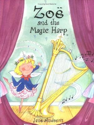 Bild des Verkufers fr Zoe and the Magic Harp (Zoe) (Zoe) (Zoe S.) zum Verkauf von WeBuyBooks
