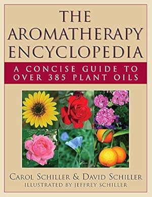 Bild des Verkufers fr Aromatherapy Encyclopedia: A Concise Guide to Over 385 Plant Oils zum Verkauf von WeBuyBooks