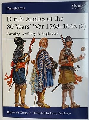 Seller image for Men-at-Arms 513 Dutch Armies of the 80 Years' War 1568-1648 (2) for sale by St Marys Books And Prints
