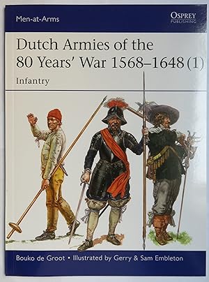 Seller image for Dutch Armies of the 80 Years' War 1568-1648 (1) for sale by St Marys Books And Prints