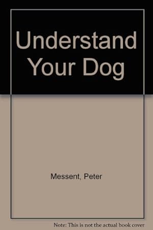 Seller image for Understand Your Dog for sale by WeBuyBooks