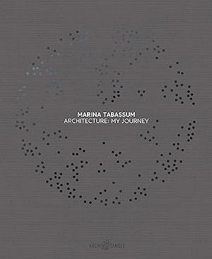 Architecture : my journey. Marina Tabassum