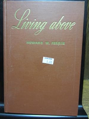 Seller image for LIVING ABOVE for sale by The Book Abyss