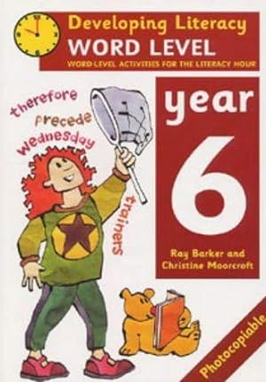 Seller image for Developing Literacy: Word-Level Activities for the Literacy Hour: 6 for sale by WeBuyBooks