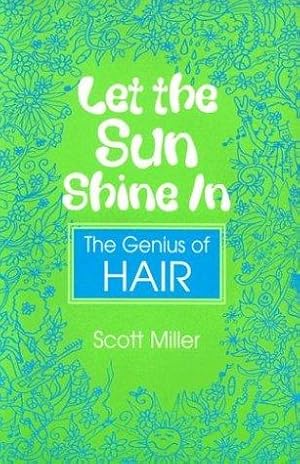 Seller image for Let the Sun Shine in: The Genius of Hair for sale by WeBuyBooks