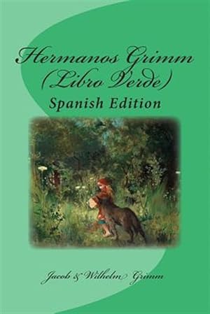 Seller image for Hermanos Grimm - Libro Verde -Language: spanish for sale by GreatBookPrices