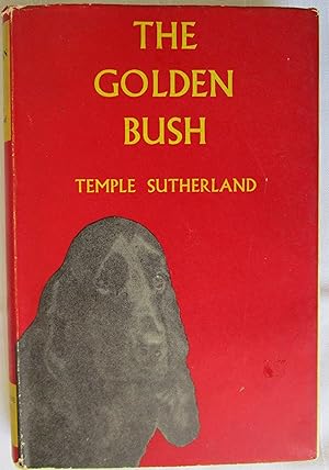 Seller image for The Golden Bush for sale by Fireside Angler