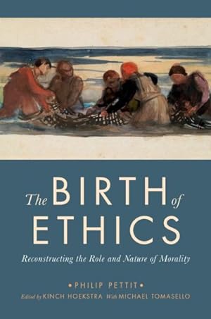 Seller image for Birth of Ethics : Reconstructing the Role and Nature of Morality for sale by GreatBookPrices