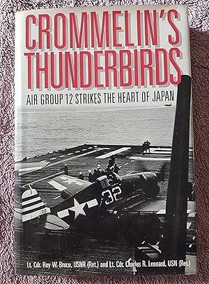Crommelin's Thunderbirds: Air Group 12 Strikes the Heart of Japan