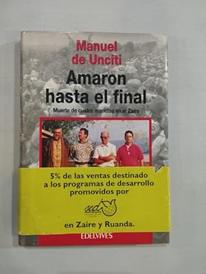 Imagen del vendedor de Amaron hasta el final. Muerte de cuatro maristas en el Zaire a la venta por Saturnlia Llibreria