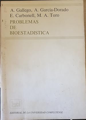 PROBLEMAS DE BIOESTADISTICA.