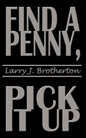 Seller image for Find a Penny, Pick It Up for sale by GreatBookPrices