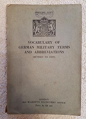 Vocabulary of German Military Terms and Abbreviations (revised to 1939)