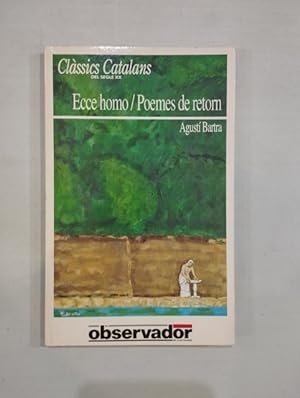 Seller image for Ecce homo / Poemes de retorn for sale by Saturnlia Llibreria