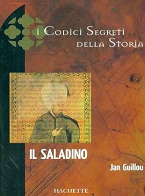 I codici segreti della storia - Il Saladino
