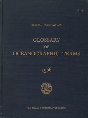 Immagine del venditore per Glossary of oceanographic terms. (Glossary of oceanographic terms: Special publication / United States / Naval Oceanographic Office ; 35). venduto da Brbel Hoffmann