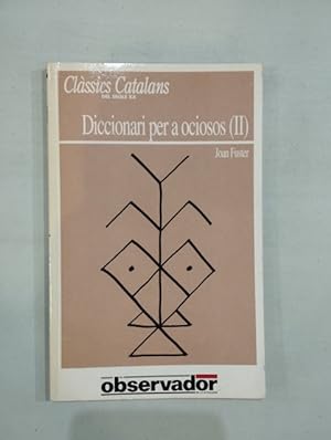 Imagen del vendedor de Diccionari per a ociosos (II) a la venta por Saturnàlia Llibreria