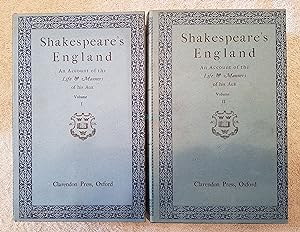 Shakespeare's England, An Account of the Life & Manners of His Age, Two Volumes