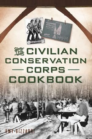 Imagen del vendedor de Civilian Conservation Corps Cookbook a la venta por GreatBookPrices