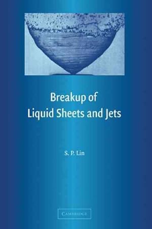 Seller image for Breakup of Liquid Sheets and Jets for sale by GreatBookPricesUK