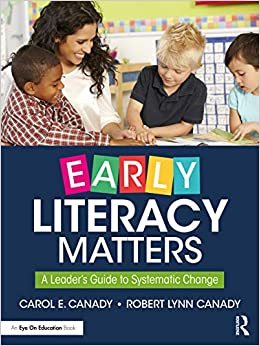 Bild des Verkufers fr Early Literacy Matters : A Leader's Guide to Systematic Change zum Verkauf von GreatBookPrices