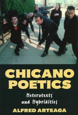 Seller image for Chicano Poetics : Heterotexts and Hybridities for sale by GreatBookPricesUK