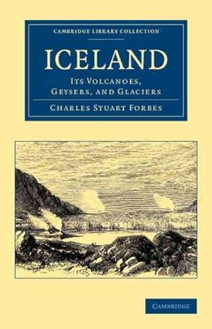 Seller image for Iceland : Its Volcanoes, Geysers, and Glaciers for sale by GreatBookPrices