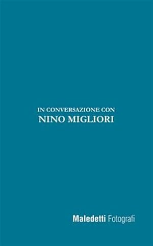 Imagen del vendedor de Maledetti Fotografi : In Conversazione Con Nino Migliori -Language: italian a la venta por GreatBookPrices