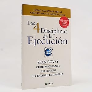 Imagen del vendedor de Las 4 disciplinas de la ejecucin / The 4 Disciplines of Execution a la venta por Neutral Balloon Books