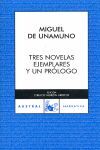 Imagen del vendedor de TRES NOVELAS EJEMPLARES Y UN PRLOGO a la venta por Antrtica