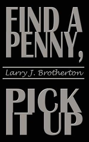 Seller image for Find a Penny, Pick It Up for sale by GreatBookPricesUK